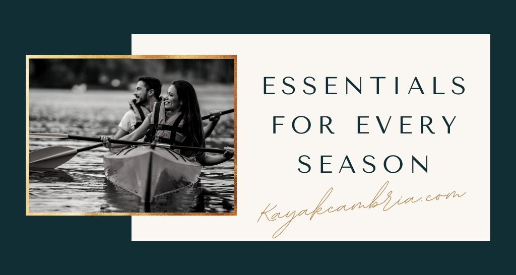 Kayaking essentials for every season