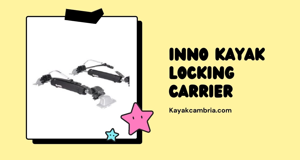 INNO Kayak Locking Carrier
