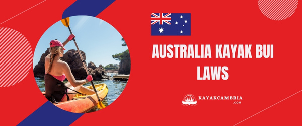 Australia Kayak BUI Laws