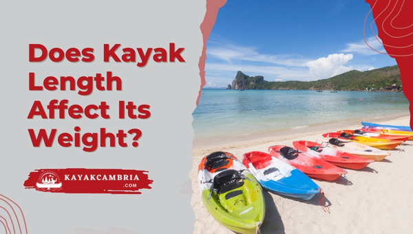 Does Kayak Length Affect Its Weight?