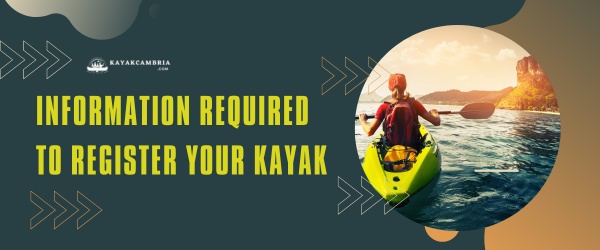 Information Required To Register Your Kayak