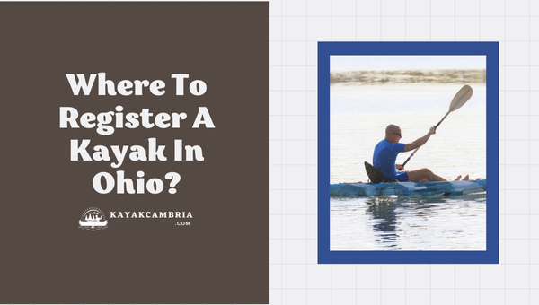 Where To Register A Kayak In Ohio?