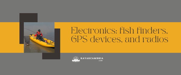 Electronics: Fish Finders, GPS Devices, And Radios