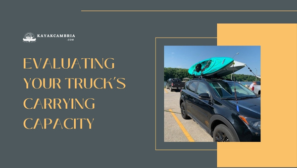 Evaluating Your Truck's Carrying Capacity