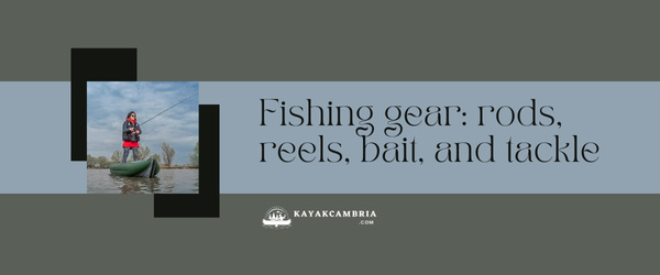 Fishing Gear: Rods, Reels, Bait, And Tackle