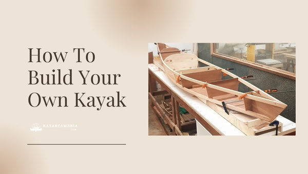 How to Build Your Own Kayak in [cy]? [Don't Buy, Build]