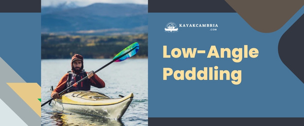 Low-Angle Paddling