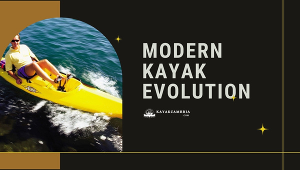 Modern Kayak Evolution