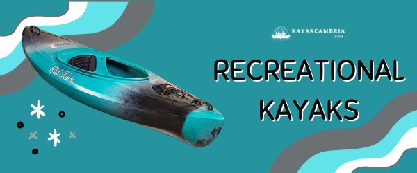 Recreational Kayak - Kayak Types