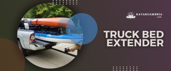 Truck Bed Extender - Truck Utility Bed - Kayak Truck Rack - Kayak Rack Roof System - Truck Bed - Method To Transport Two Kayaks in A Truck in 2024