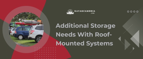 Additional Storage Needs With Roof-Mounted Systems