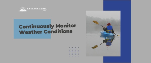 Continuously Monitor Weather Conditions