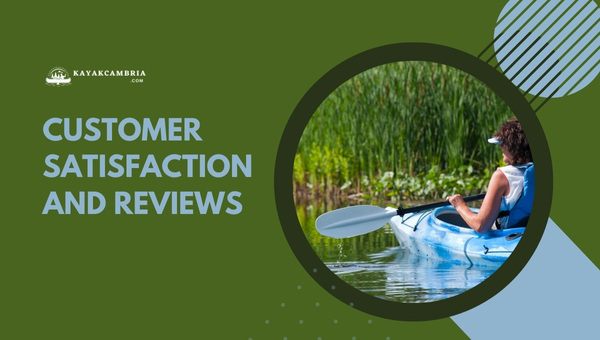 Customer Satisfaction And Reviews