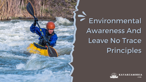 Environmental Awareness And Leave No Trace Principles