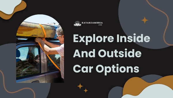 Explore Inside And Outside Car Options