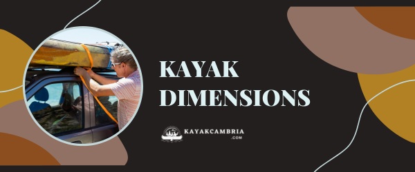 Kayak Dimensions