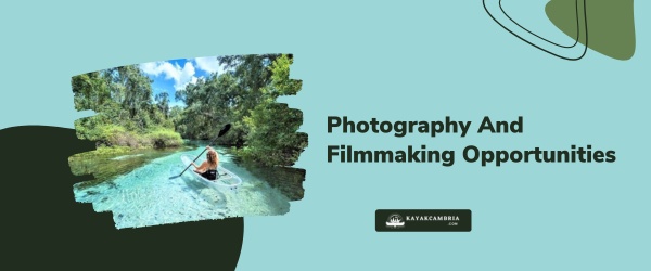 Photography And Filmmaking Opportunities
