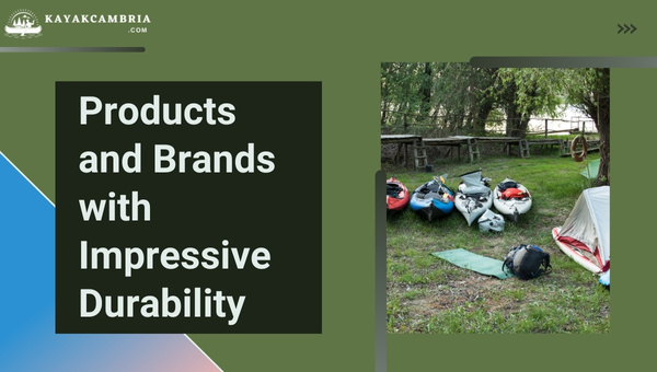 Products And Brands With Impressive Durability