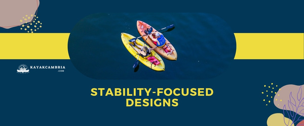 Stability-Focused Designs