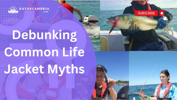 Debunking Common Life Jacket Myths