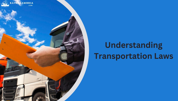 Understanding Transportation Laws of 2023