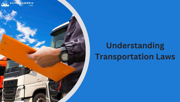 Understanding Transportation Laws of 2025