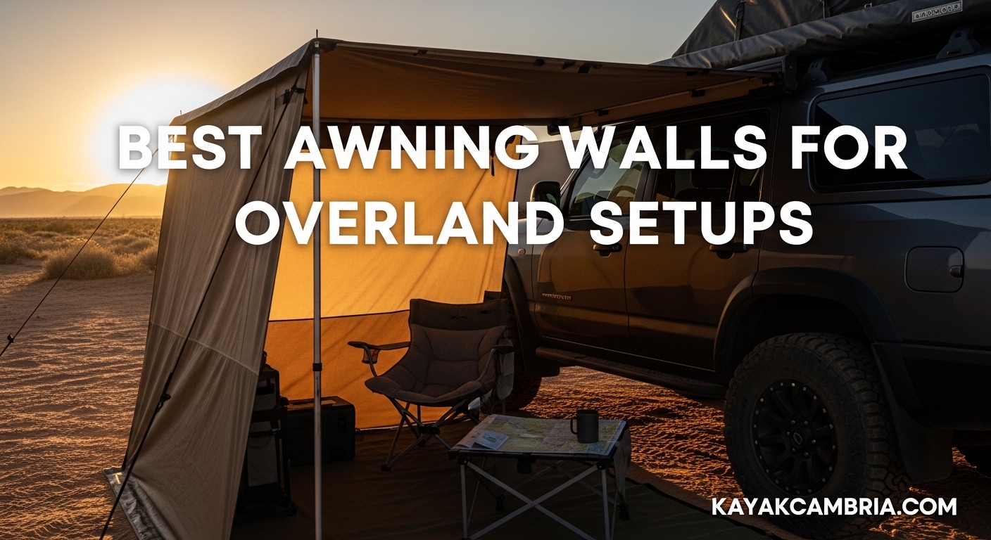 Best Awning Walls for Overland Setups