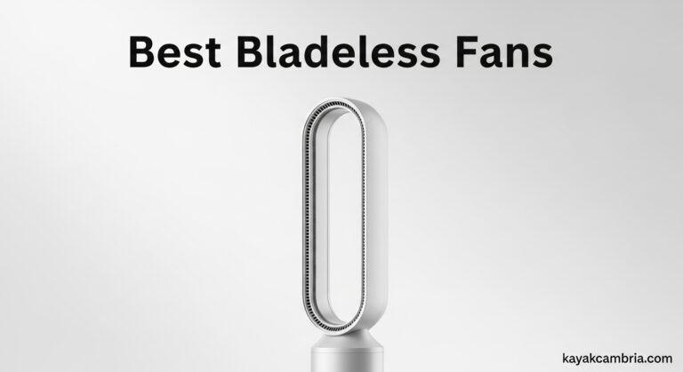 Best Bladeless Fans