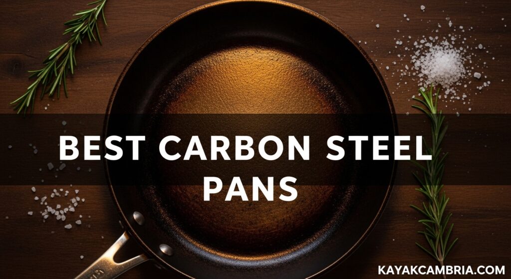 Best Carbon Steel Pans