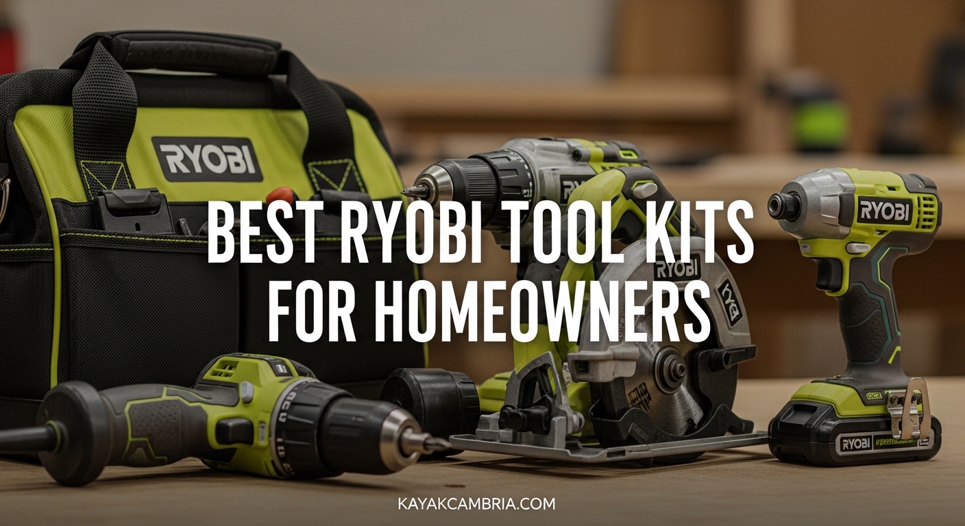 Best Ryobi Tool Kits for Homeowners