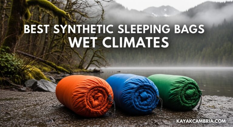 Best Synthetic Sleeping Bags for Wet Climates