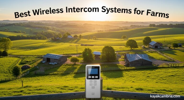 Best Wireless Intercom Systems for Farms
