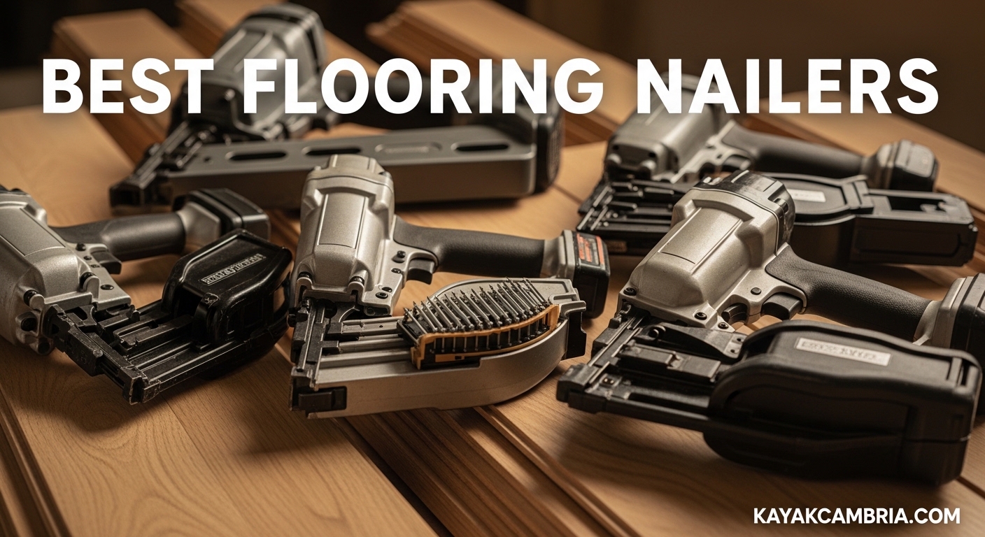 Best Flooring Nailers