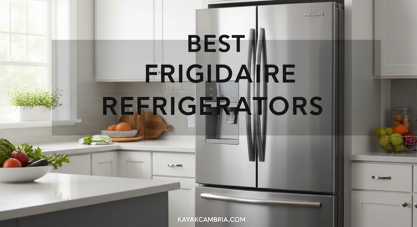 Best Frigidaire Refrigerators