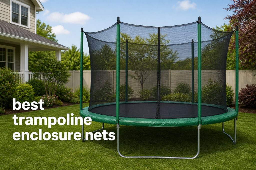 best trampoline enclosure nets