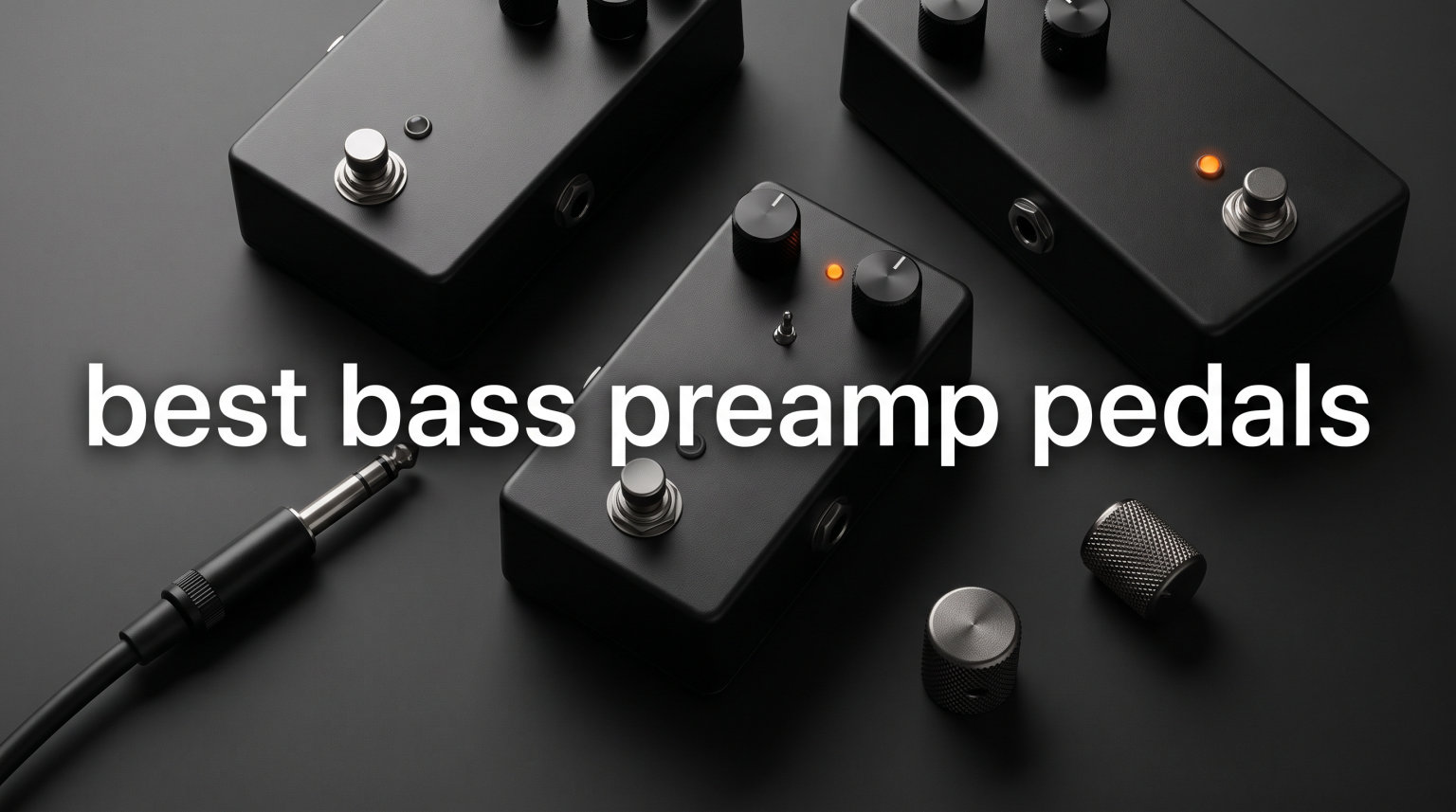 best bass preamp pedals