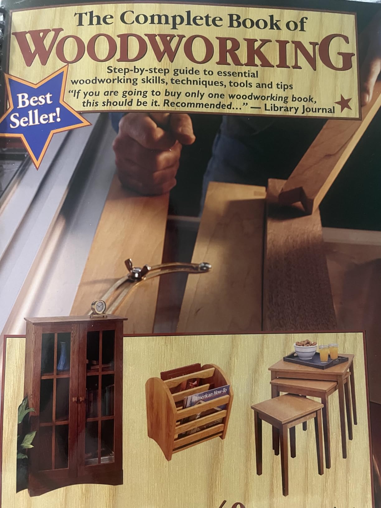 The Complete Book of Woodworking: Step-by-Step Guide to Essential Woodworking Skills, Techniques, Tools and Tips (Landauer) 40+ Easy-to-Follow Projects and Plans, 1,200+ Photos, and Carpentry Basics customer photo 1