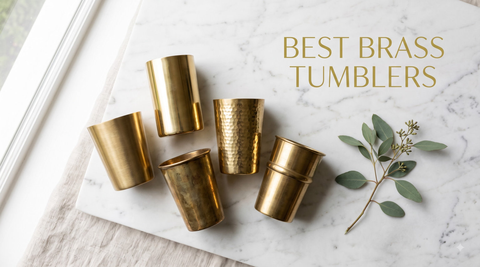 best brass tumblers