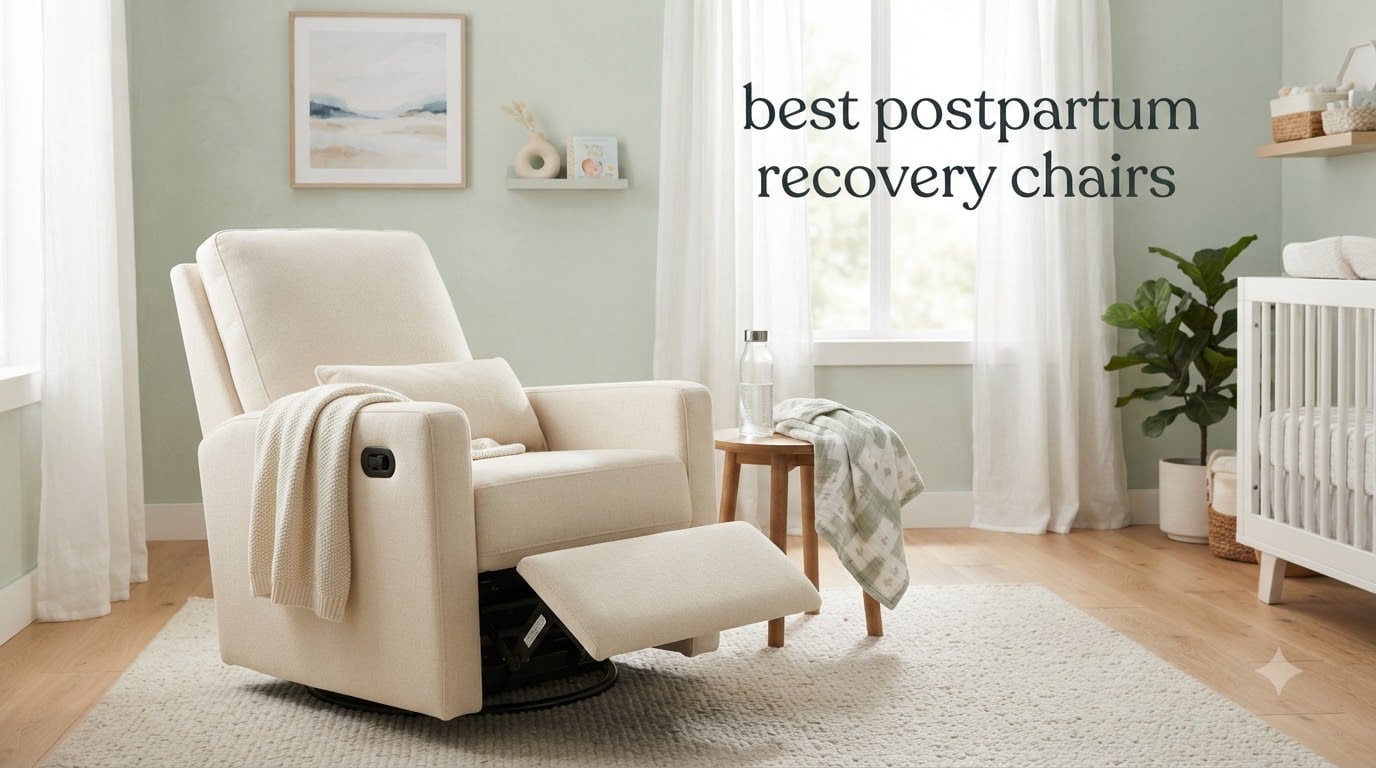 best postpartum recovery chairs
