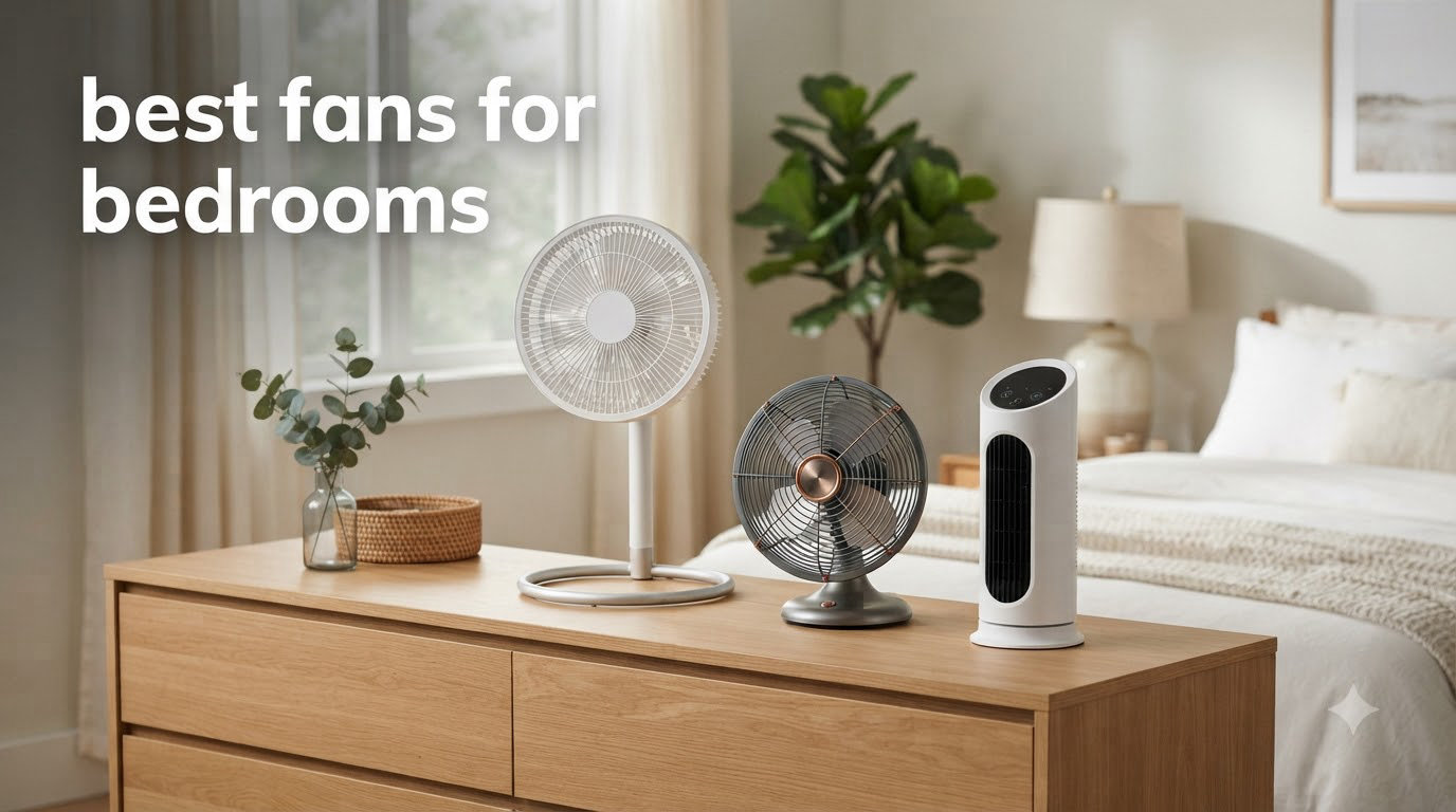 best fans for bedrooms