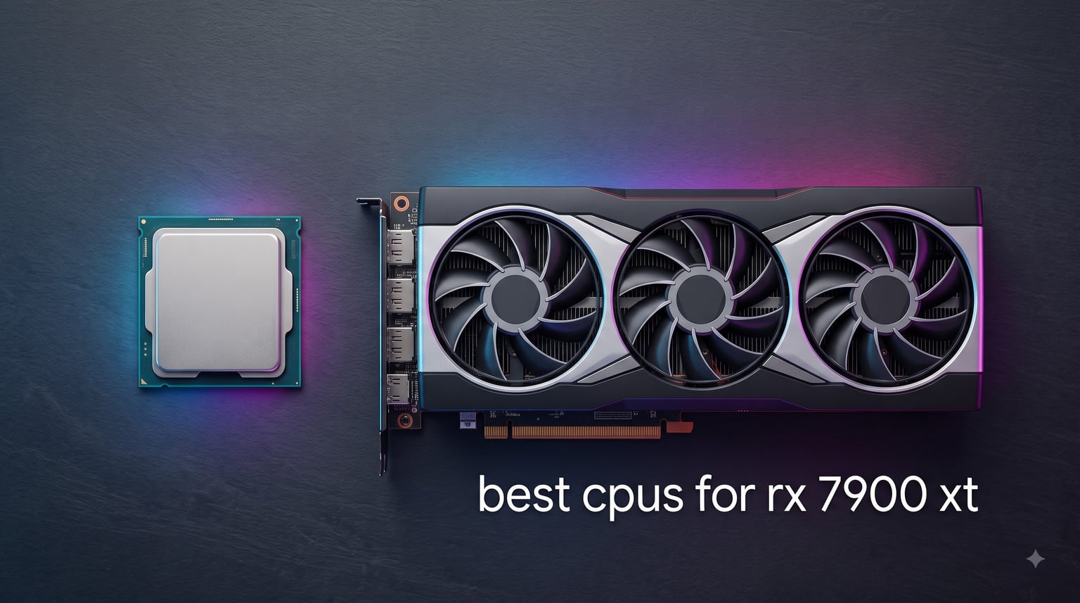 best cpus for rx 7900 xt