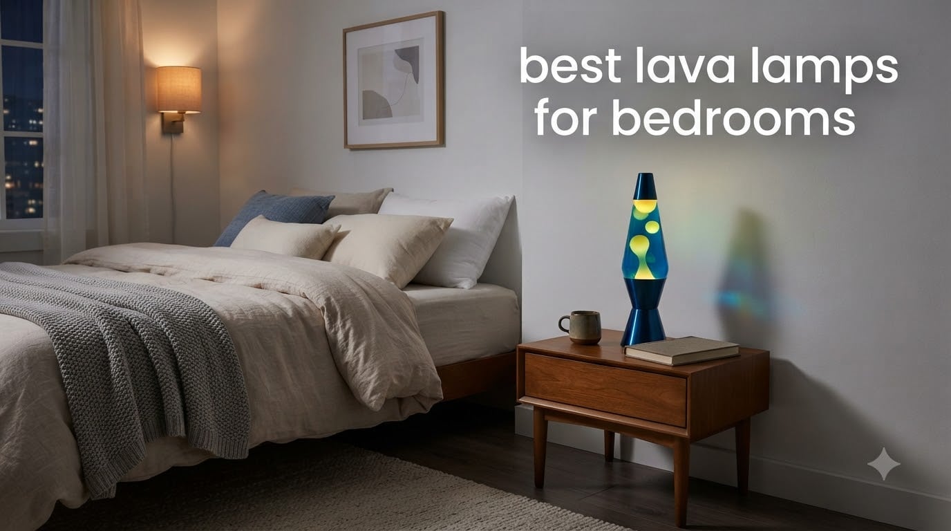 best lava lamps for bedrooms