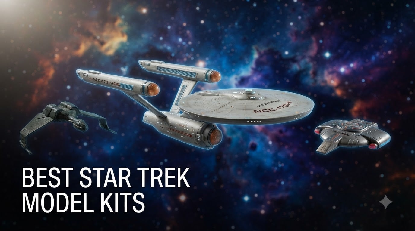 best star trek model kits