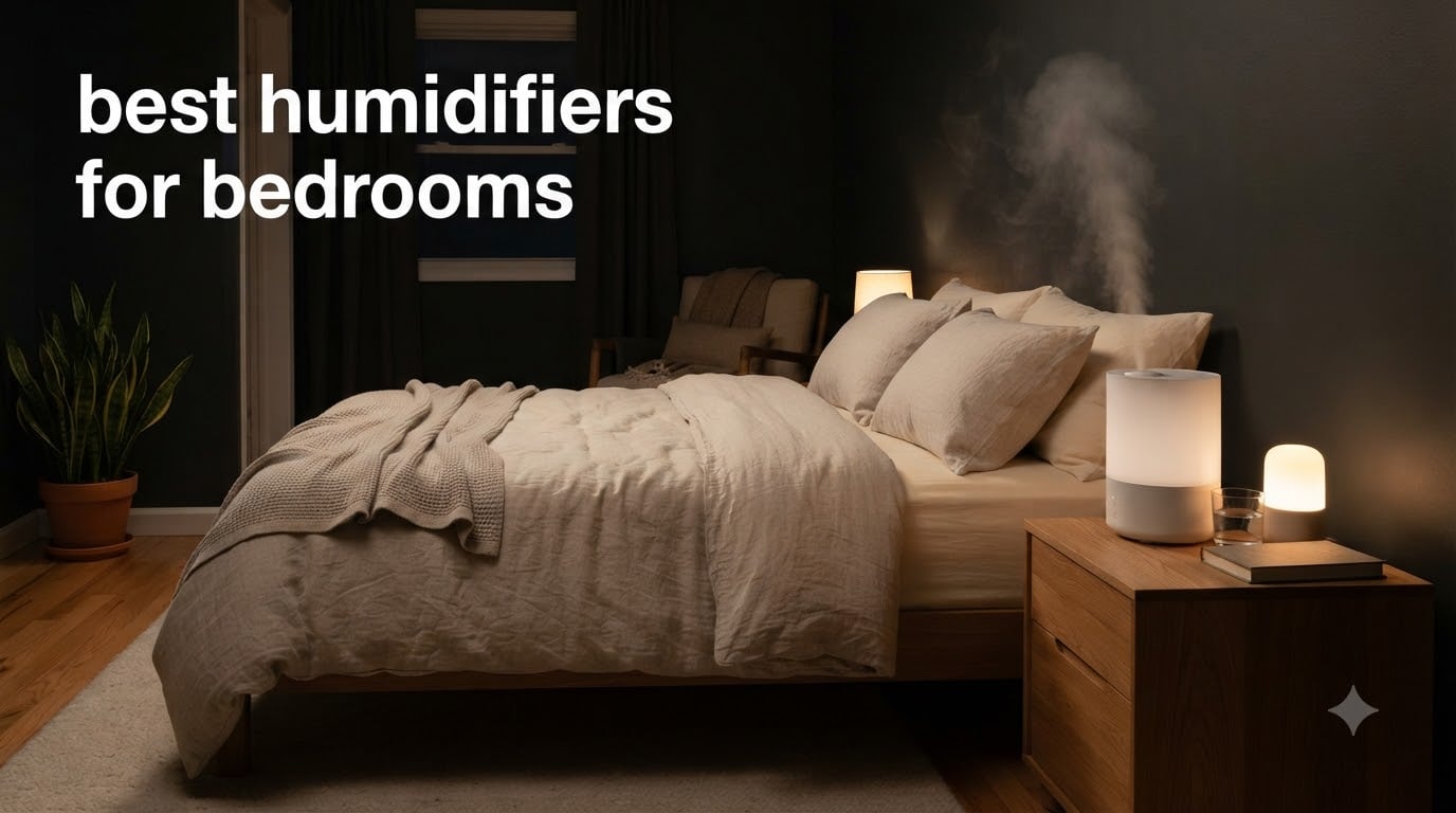 best humidifiers for bedrooms