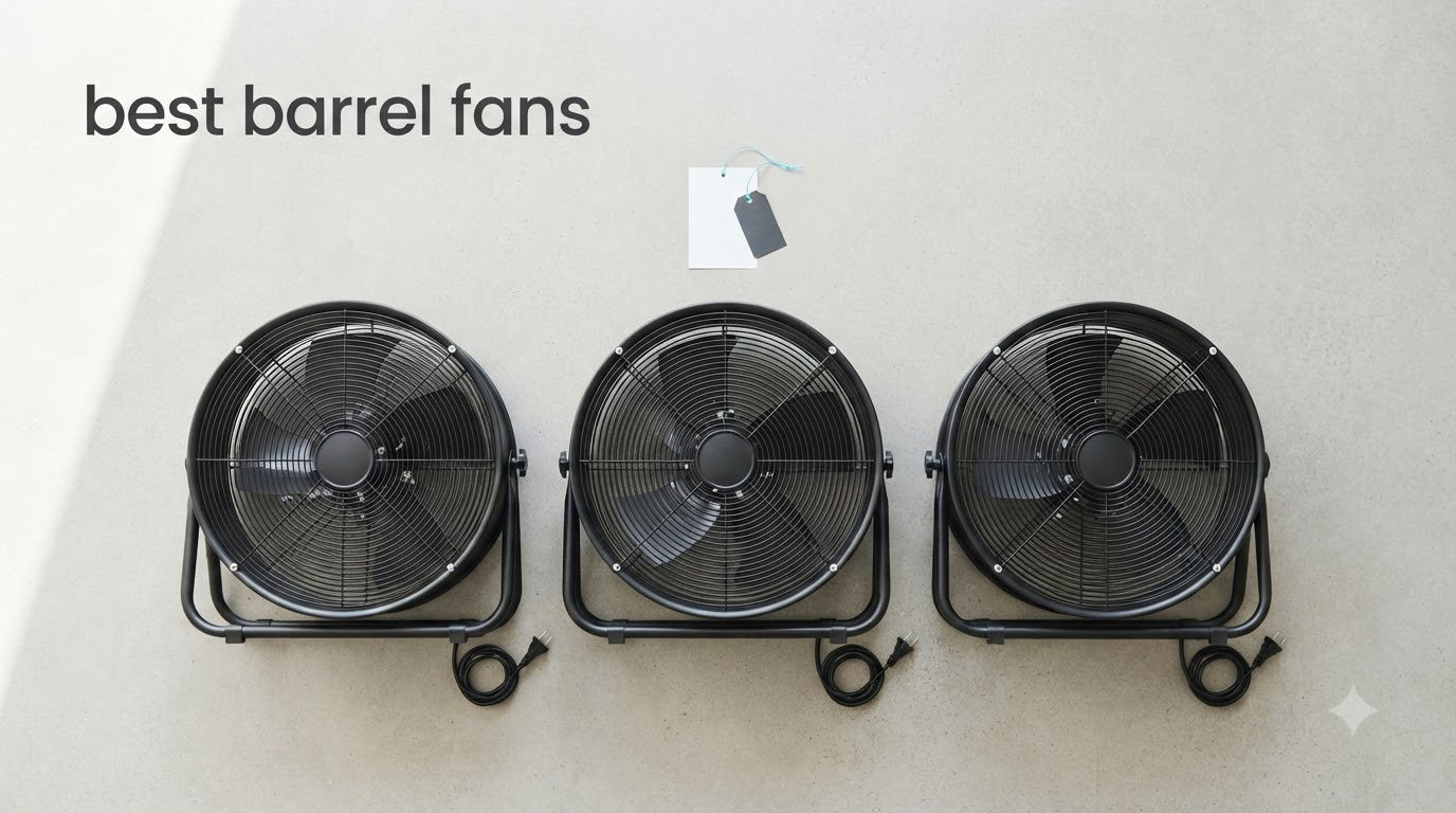 best barrel fans