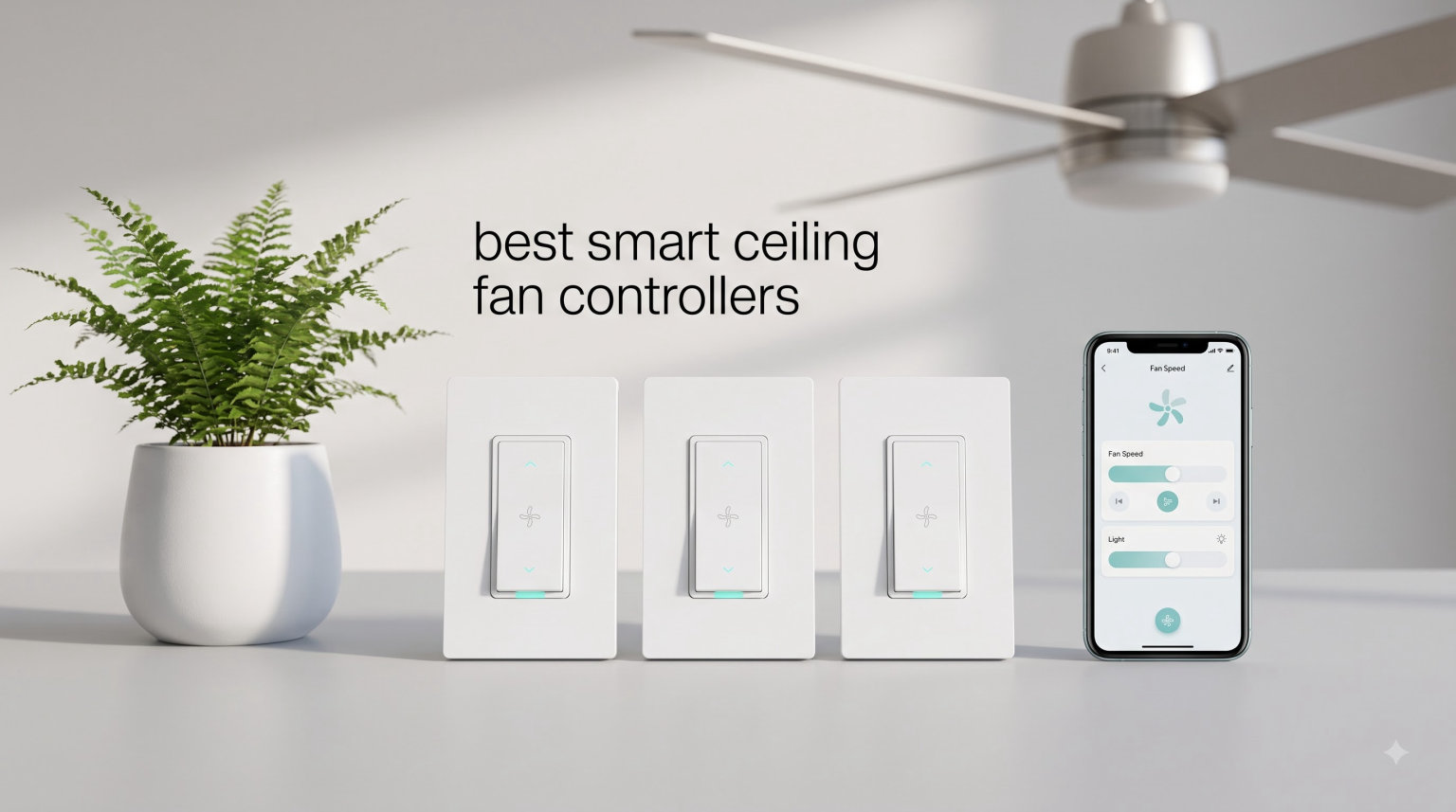 best smart ceiling fan controllers