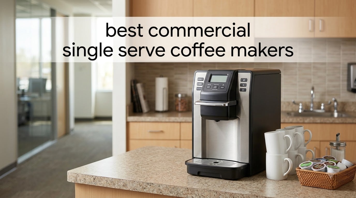 best commercial single serve coffee makers
