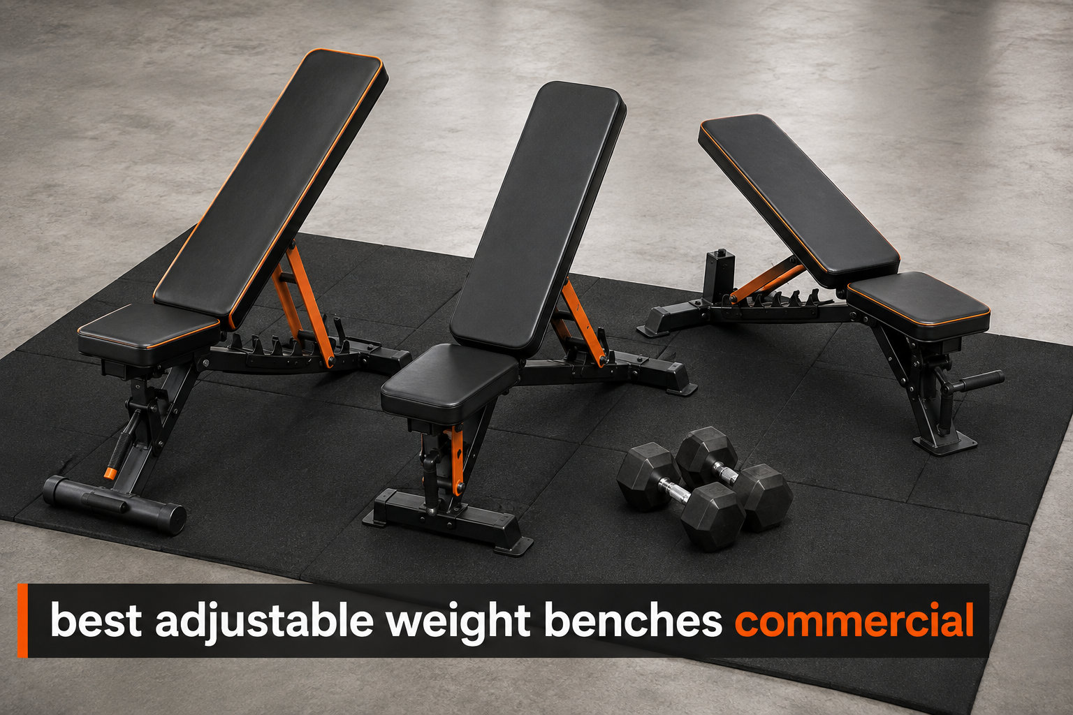 best adjustable weight benches commercial