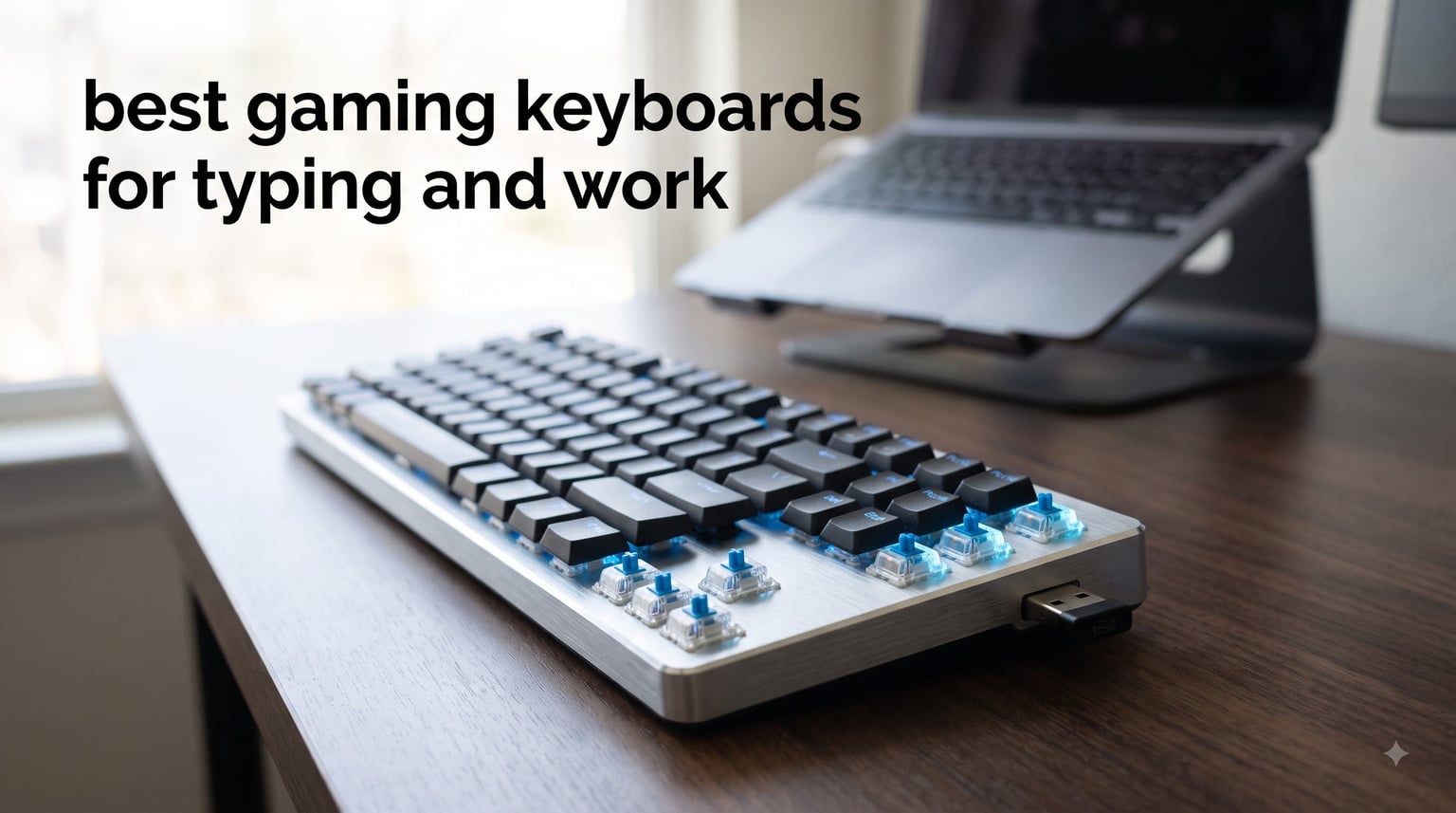best gaming keyboards for typing and work