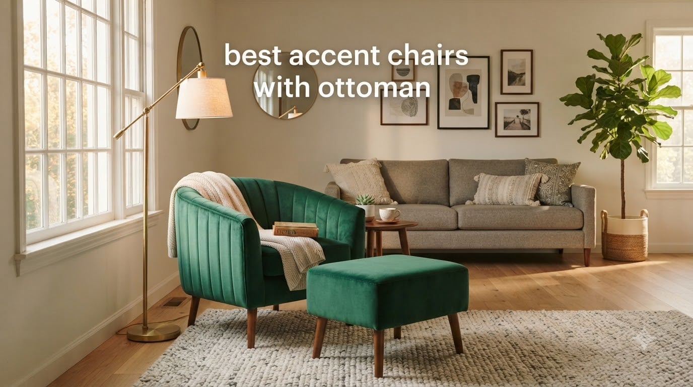 best accent chairs with ottoman
